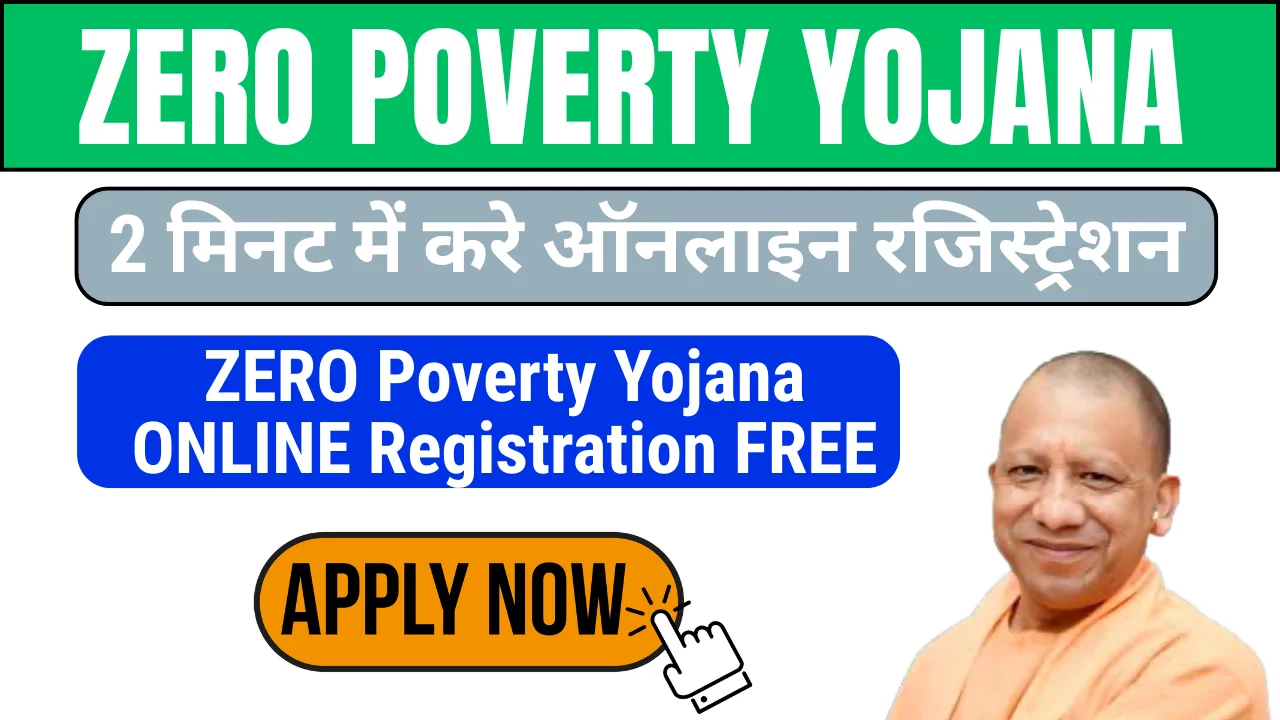 ZERO Poverty Yojana